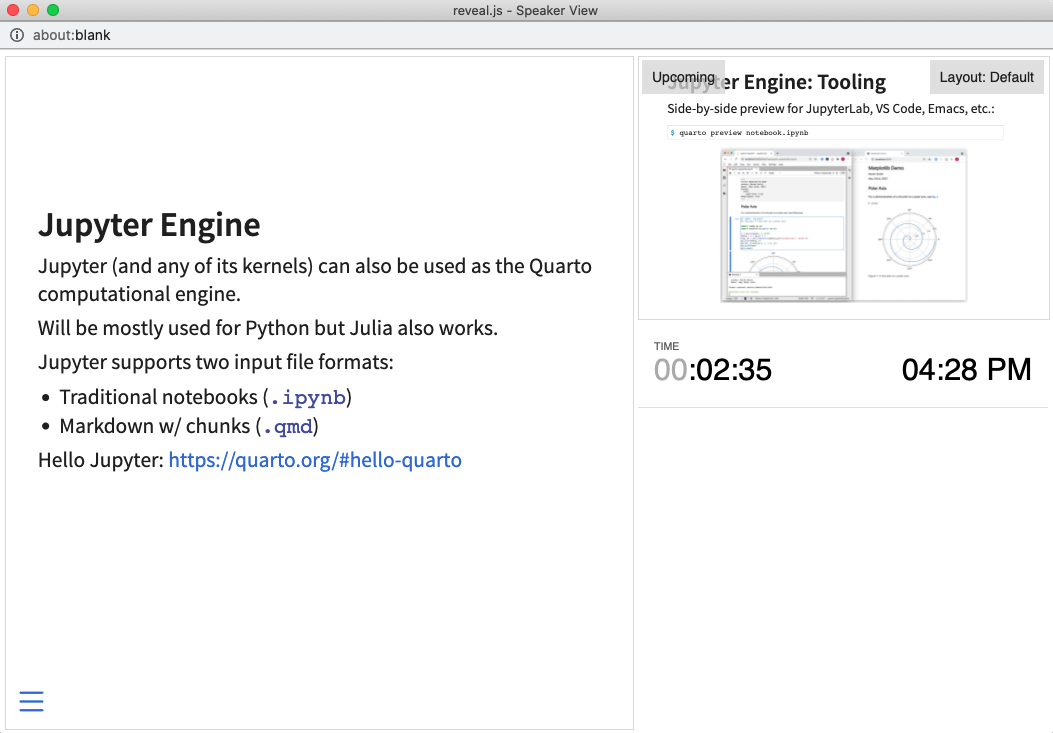 Screenshot of reveal.js presentation in Speaker View. On the right, the active slide is shown. The left column contains three sections which show (from top to bottom): the upcoming slide, time (both elapsed and clock time), and a section where speaker notes go.